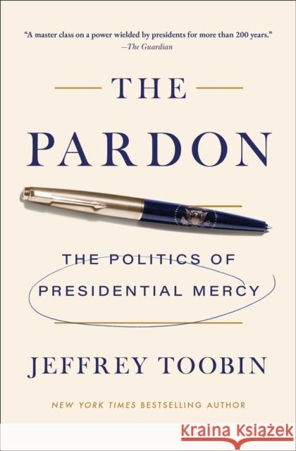 The Pardon: The Politics of Presidential Mercy