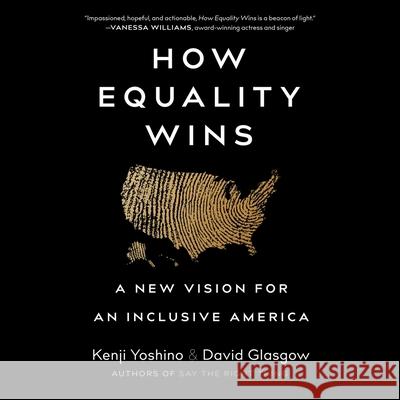 How Equality Wins: A New Vision for an Inclusive America