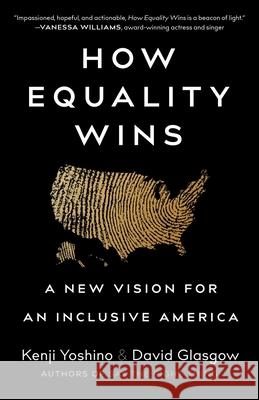 How Equality Wins: A New Vision for an Inclusive America