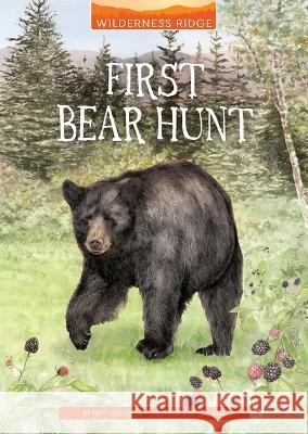 First Bear Hunt
