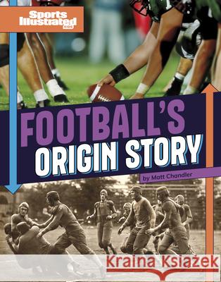 Football's Origin Story