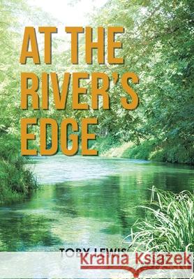 At the River's Edge