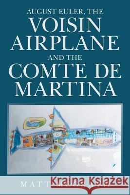 August Euler, the Voisin Airplane and the Comte De Martina