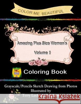 Color Me Beautiful Amazing Plus Size Women's Volume 2