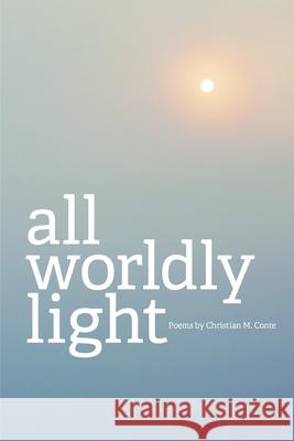 All Worldly Light