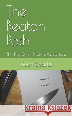 The Beaton Path: The First John Beaton Adventure