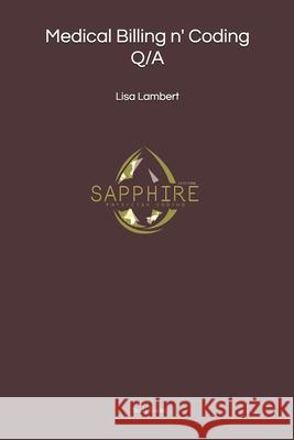 Medical Billing n' Coding Q/A: LLBCFINK Study Guide