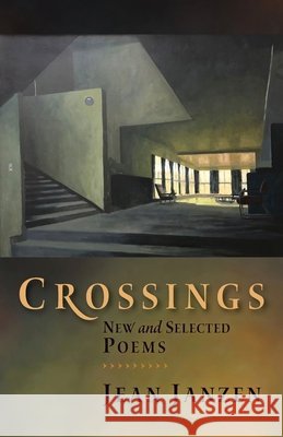 Crossings: New and Selected Poems