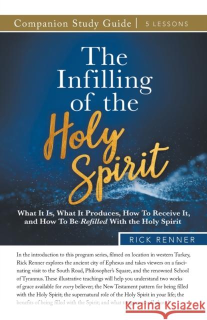 The Infilling of the Holy Spirit Study Guide