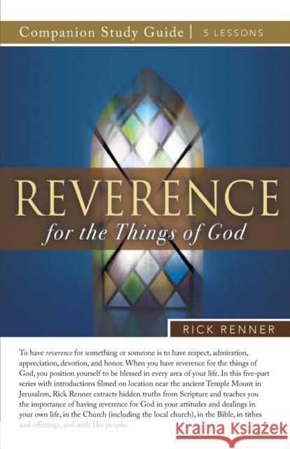 Reverence for the Things of God Study Guide