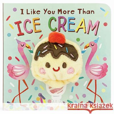 I Like You More Than Ice Cream