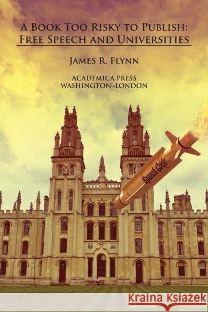 A Book Too Risky to Publish: Free Speech and Universities