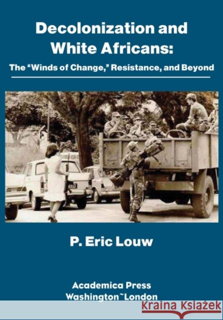 Decolonization and White Africans: The 