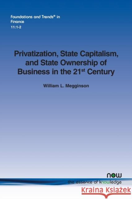 Privatization, State Capitalism, and State Ownership of Business in the 21st Century