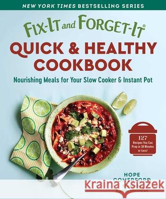 Fix-It and Forget-It Healthy 30-Minute Cookbook