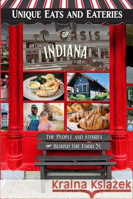 Unique Eats and Eateries of Indiana