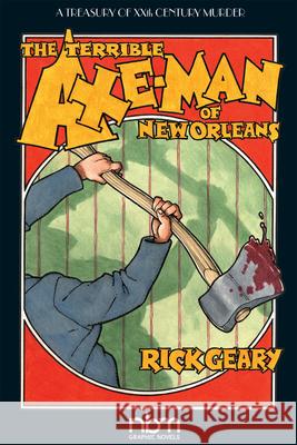 The Terrible Axe-Man of New Orleans