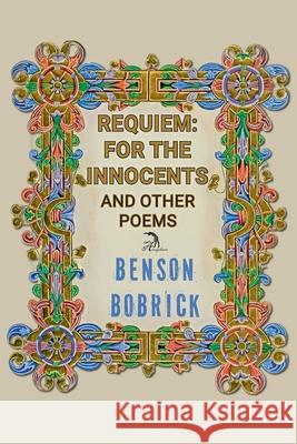 Requiem: For the Innocents: And Other Poems