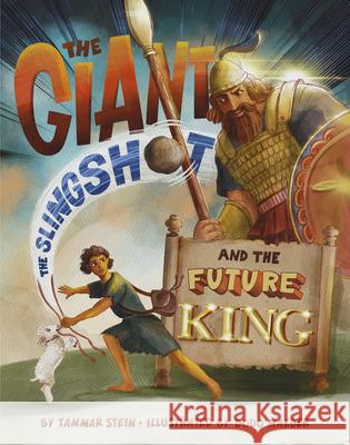 The Giant, the Slingshot, and the Future King