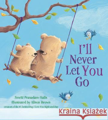 I'll Never Let You Go