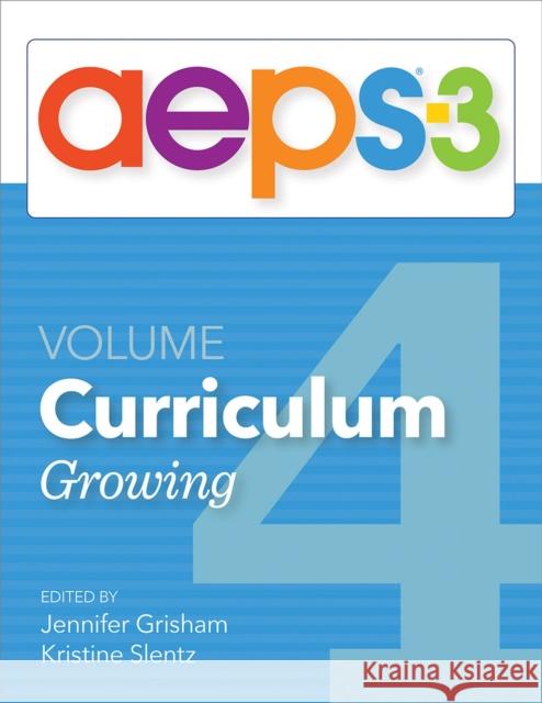 Aeps(r)-3 Curriculum--Growing (Volume 4)
