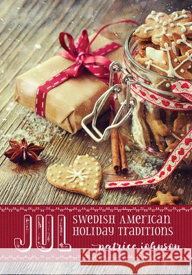 Jul: Swedish American Holiday Traditions