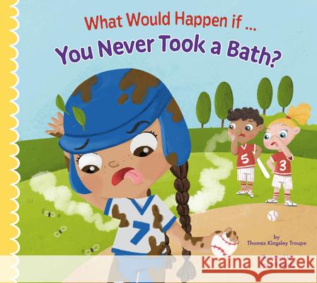 What Would Happen If You Never Took a Bath?