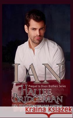 Ian, a prequel to the Dixon Brothers series