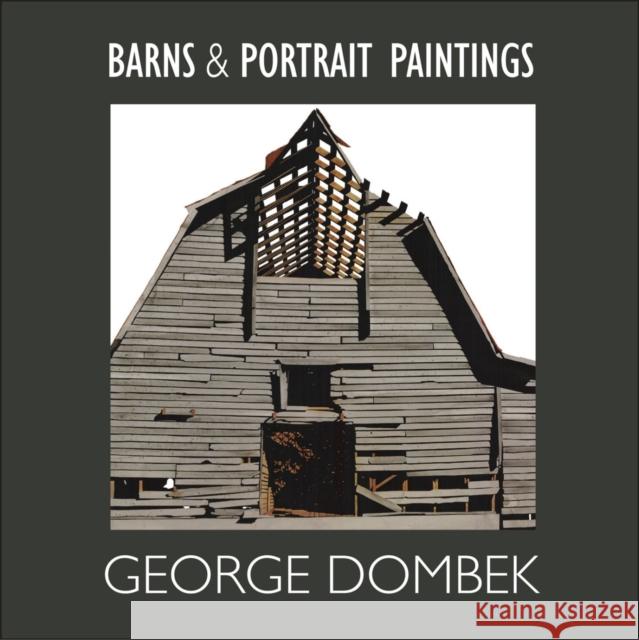 Barns and Portrait Paintings