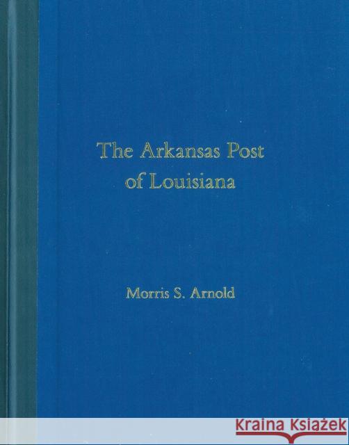 The Arkansas Post of Louisiana