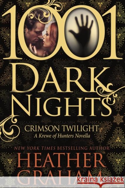 Crimson Twilight: A Krewe of Hunters Novella (1001 Dark Nights)