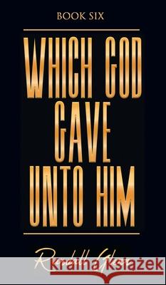 Which God Gave Unto Him