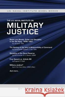 The U.S. Naval Institute on Military Justice