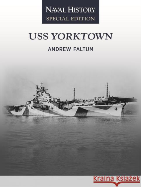 USS Yorktown: Naval History Special Edition