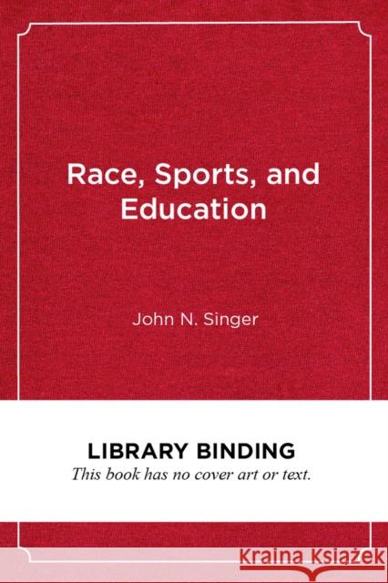 Race, Sports, and Education: Improving Opportunities and Outcomes for Black Male College Athletes