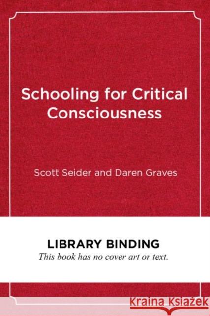 Schooling for Critical Consciousness: Engaging Black and Latinx Youth in Analyzing, Navigating, and Challenging Racial Injustice