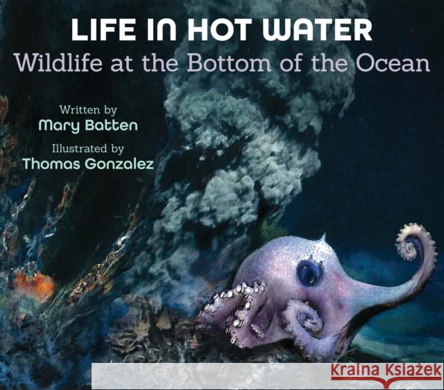 Life in Hot Water: Wildlife at the Bottom of the Ocean