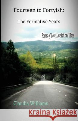 Fourteen to Fortyish: The Formative Years