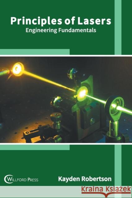 Principles of Lasers: Engineering Fundamentals