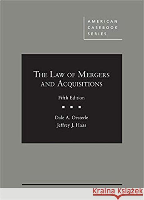 The Law of Mergers and Acquisitions