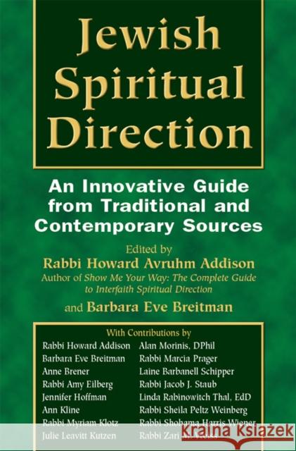 Jewish Spiritual Direction: An Innovative Guide from Traditional and Contemporary Sources