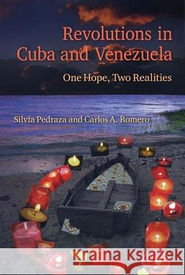 Revolutions in Cuba and Venezuela: One Hope, Two Realities