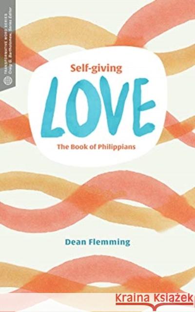 Self–Giving Love