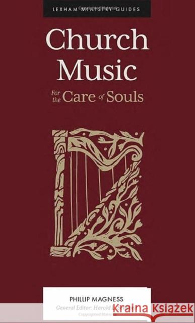 Church Music – For the Care of Souls