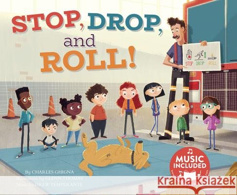 Stop, Drop, and Roll!