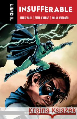 The Complete Insufferable by Mark Waid