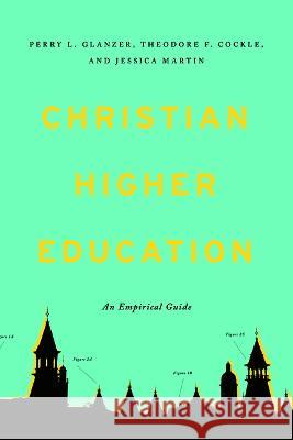 Christian Higher Education: An Empirical Guide