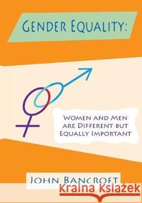 Gender Equality: Women And Men Are Different But Equally Important