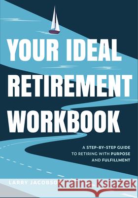 Your Ideal Retirement Workbook