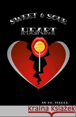 Sweet & Sour Heart
